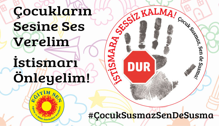 ÃocuklarÄ±n Sesine Ses Verelim, Ä°stismarÄ± Ãnleyelim! EnsarlarÄ±n KaranlÄ±ÄÄ±na BÄ±rakmayacaÄÄ±mÄ±z Bir Gelecek Var!