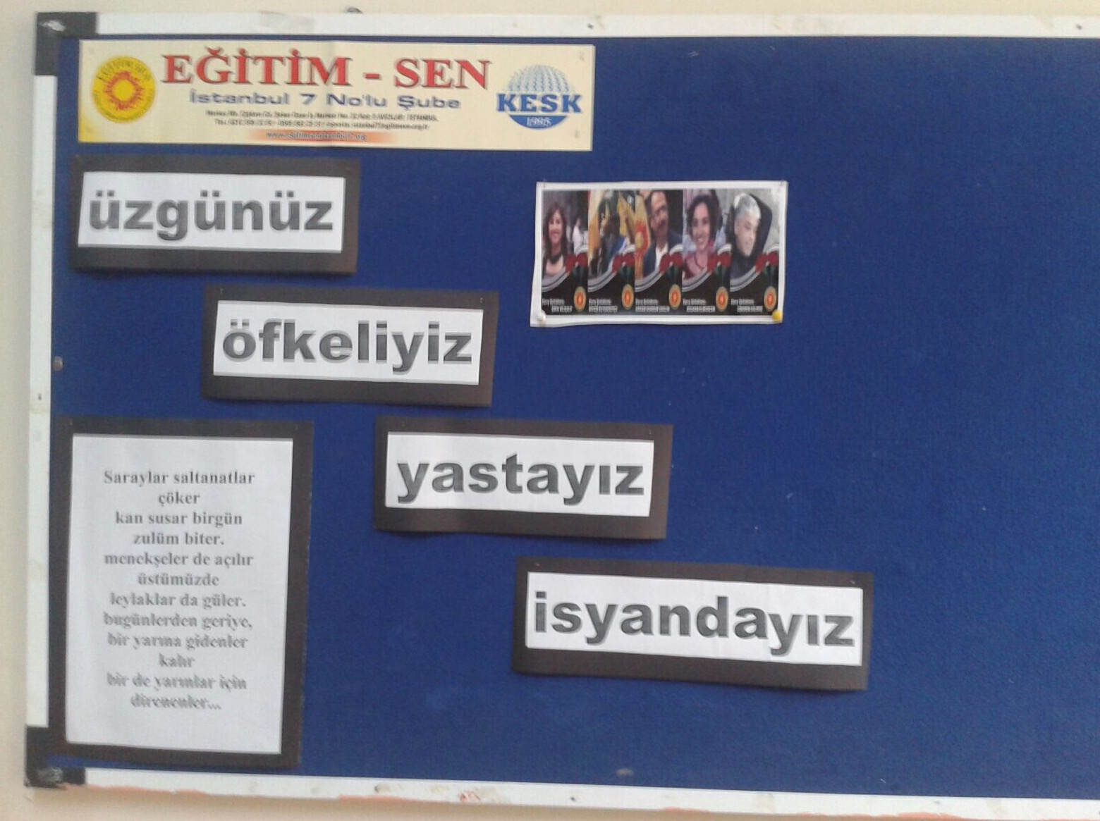 Üyelerimizin Anılmasından Duyulan Rahatsızlık Sendika Panolarına Müdahaleye Kadar Vardı!