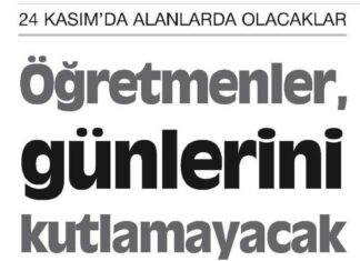 Öğretmenler, Günlerini Kutlamayacak – Cumhuriyet