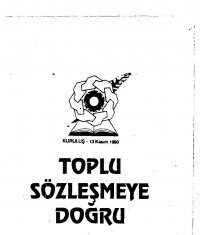 TOPLU SÖZLEŞMEYE DOĞRU