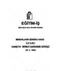 MEMURLARIN SENDİKA HAKKI İLE İLGİLİ DANIŞTAY BİRİNCİ DAİRESİNİN GÖRÜŞÜ