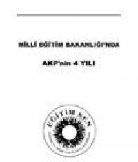 MİLLİ EĞİTİM BAKANLIĞI`NDA AKP`NİN 4 YILI