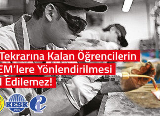 Sınıf Tekrarına Kalan Öğrencilerin MESEM’lere Yönlendirilmesi Kabul Edilemez!