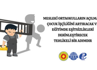 Mesleki Ortaokulların Açılması, Çocuk İşçiliğini Artıracak ve Eğitimde Eşitsizlikleri Derinleştirecek Tehlikeli Bir Adımdır