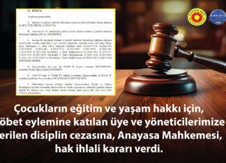 Çocukların Eğitim ve Yaşam Hakkı İçin Nöbet Eylemine Katılan Üye ve Yöneticilerimize Verilen Disiplin Cezasına, AYM Hak İhlali Kararı Verdi