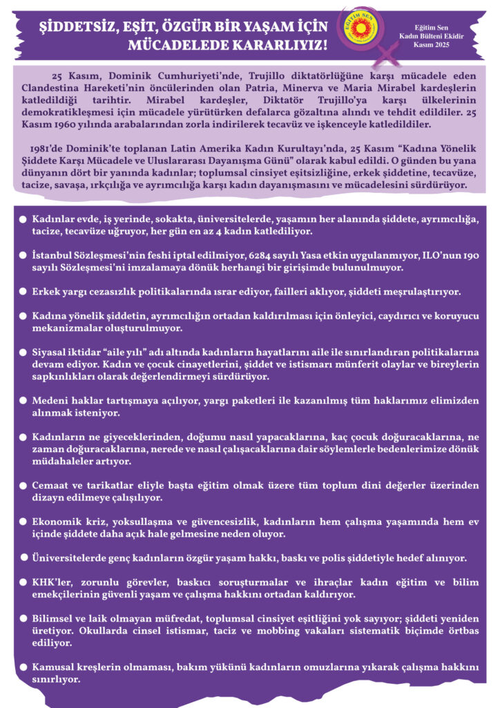 Şiddetsiz, Eşit, Özgür Bir Yaşam İçin Mücadelede Kararlıyız! / 25 Kasım Bildiri