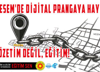 MESEM’de Dijital Prangaya Hayır! Gözetim Değil Eğitim!
